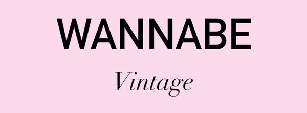 Wannabe Vintage